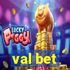 val bet